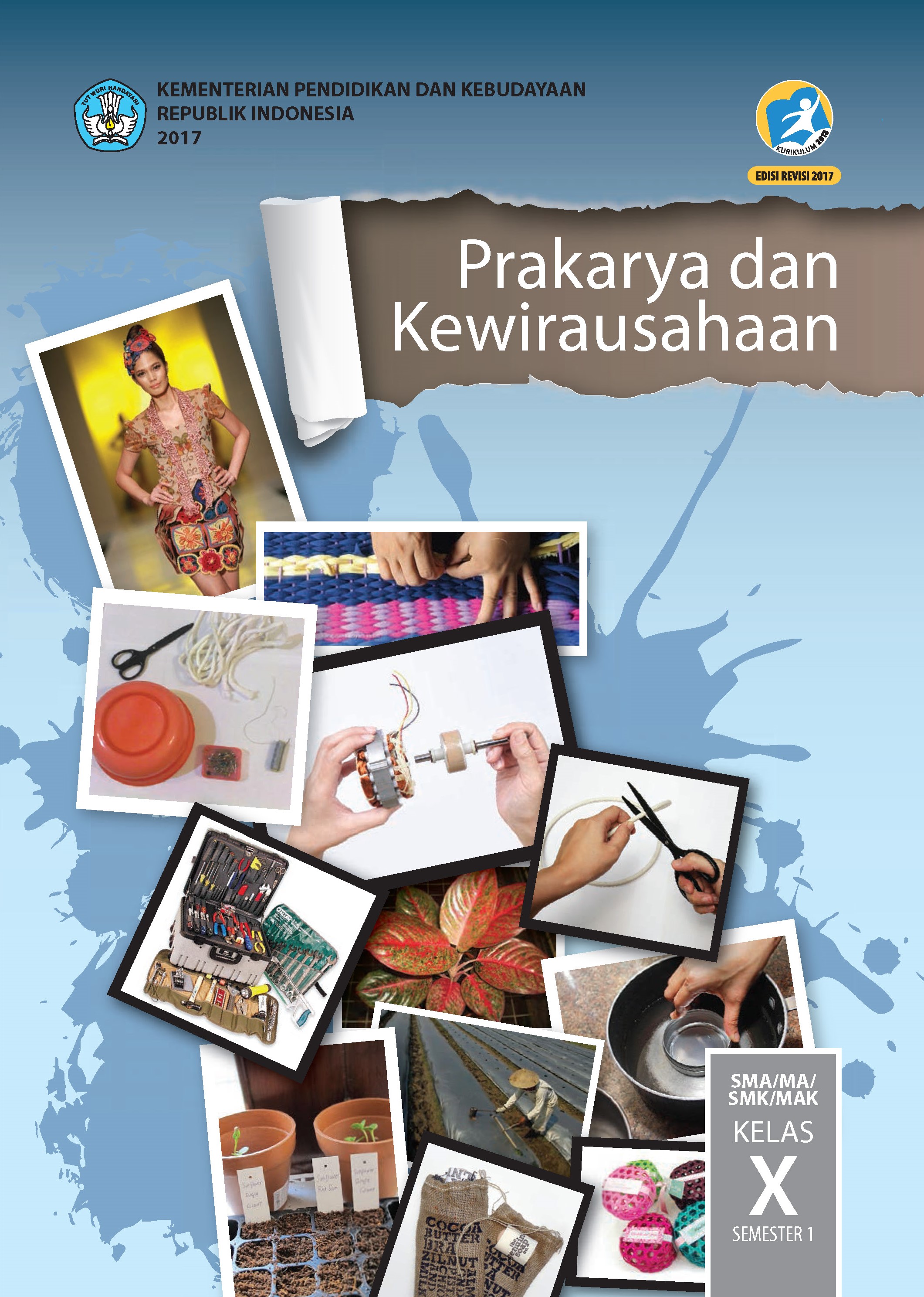 Buku Siswa Kelas X Prakarya dan Kewirausahaan Semester 1