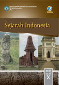 Buku Siswa Kelas X Sejarah Indonesia